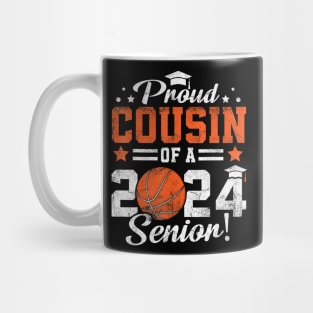 Proud Cousin Of A 2024 Senior Graduate 2024 Basketball Mug